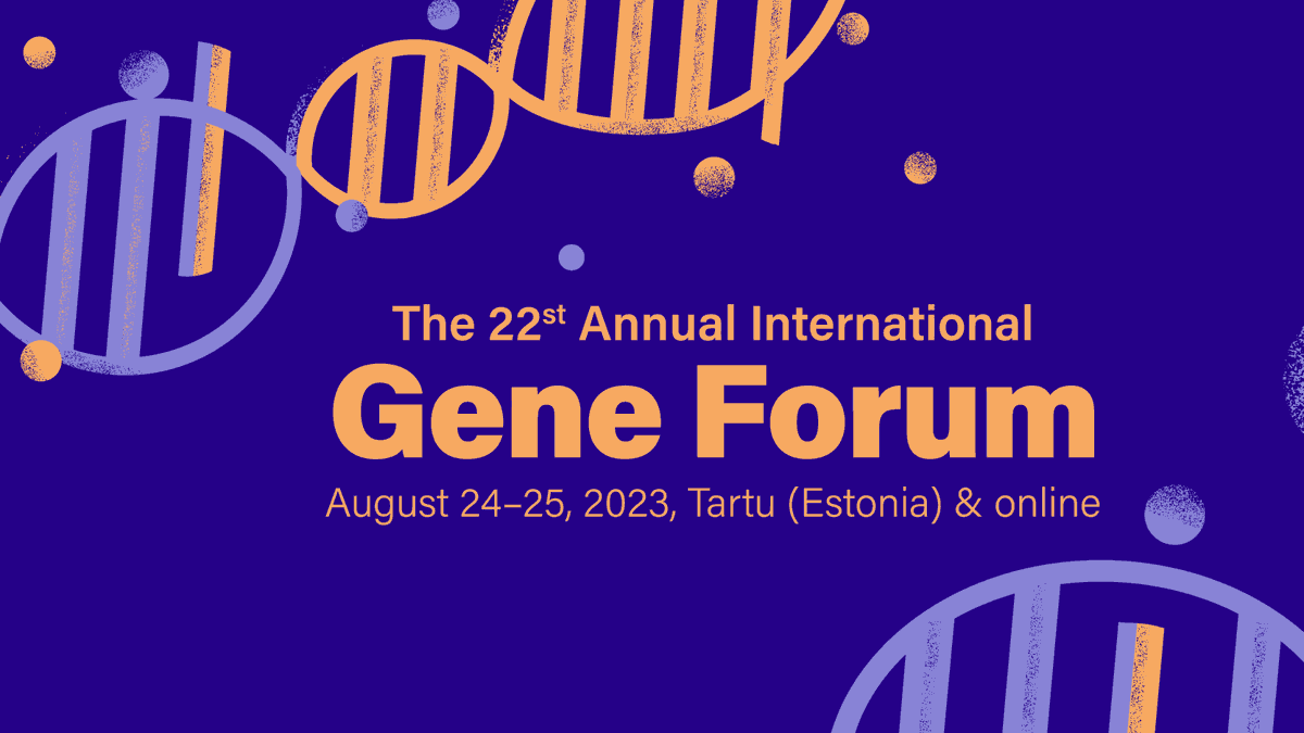 ANNOUNCING: The 22th International Gene Forum 🧬 📅 August, 24–25 2023 🧬20 prominent scientists from Europe and the USA to discuss advances in genetics 📍Estonian National Museum in Tartu, Estonia and online 📝 Register here: geneforum.ee/registration/