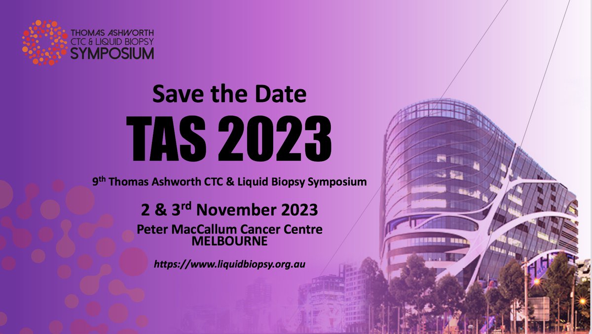 SAVE THE DATE! The 9th Thomas Ashworth CTC &amp; Liquid Biopsy Symposium will be held at the Peter MacCallum Cancer Centre, Melbourne.

Add to your calendar &amp; start planning your travel arrangements today.
2 &amp; 3 November 2023  Melbourne
liquidbiopsy.org.au
#TAS2023
#liquidbiopsy