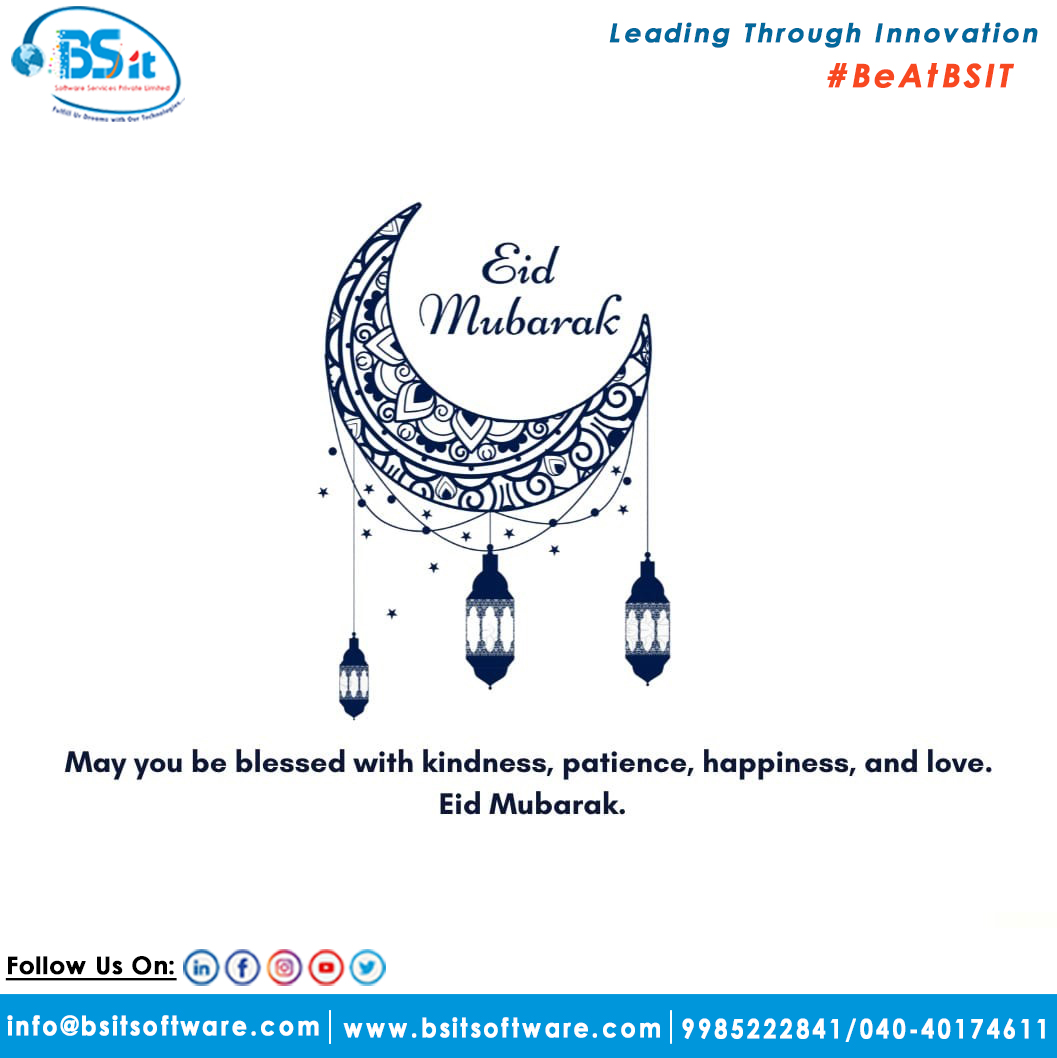May You Be Blessed With Kindness, Patience, Happiness, and love.

#bhanuchandargarigela #sharadanenavath #bsitsoftware #bsit #bsitsoftwareservices #BSITSoftware #BSITSoftwarePrivateLimited #BSIT #BeAtBSIT #BSITSoftwareServices #EidMubarak #Eid #Ramadan