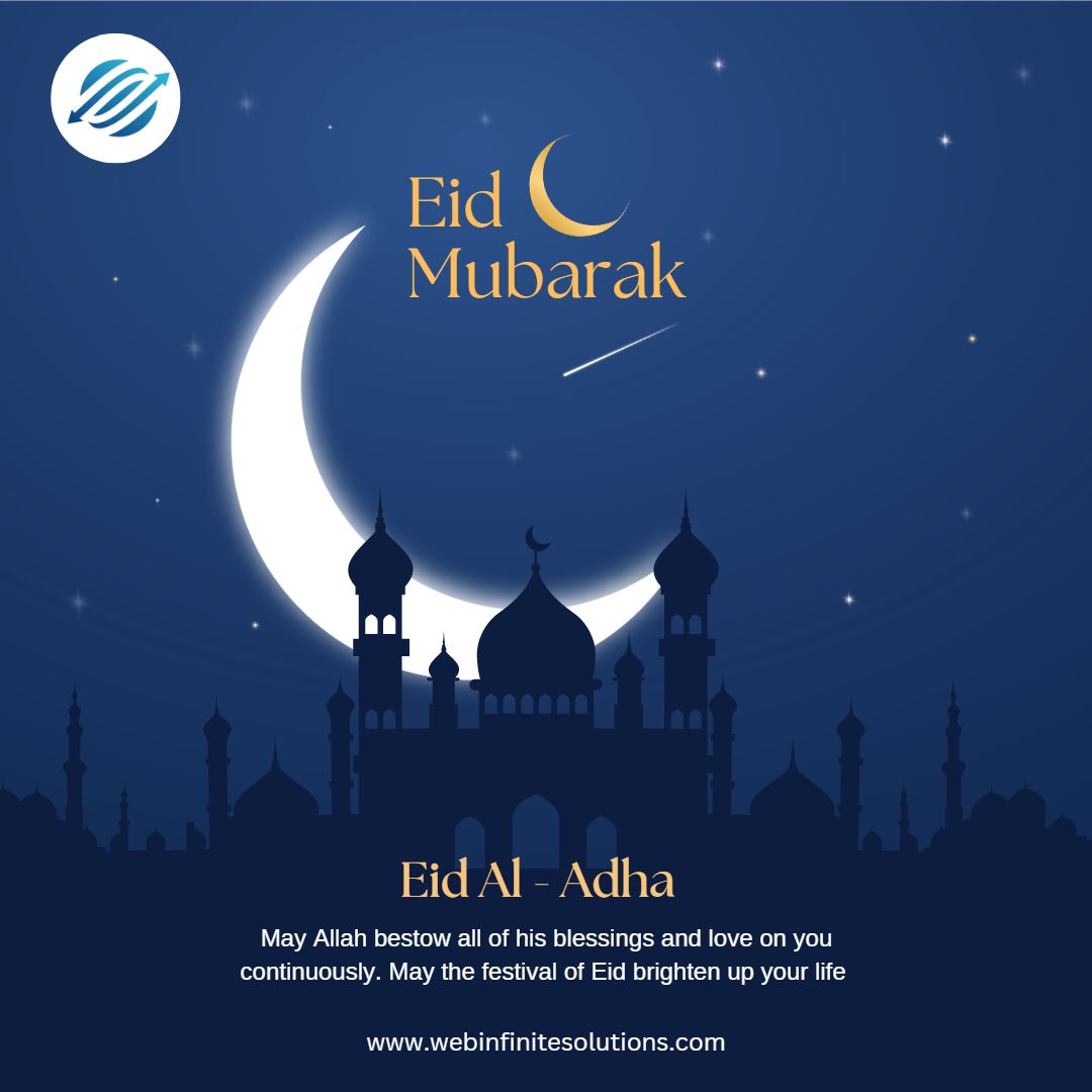 🌙✨ Wishing you a blessed Eid filled with joy, peace, and prosperity! ✨🌙

#EidMubarak #CelebrateTogether #webinfinitesolutions #webinfinites #celebrations #eidaladha2023 #allah #blessed #festivalofeid