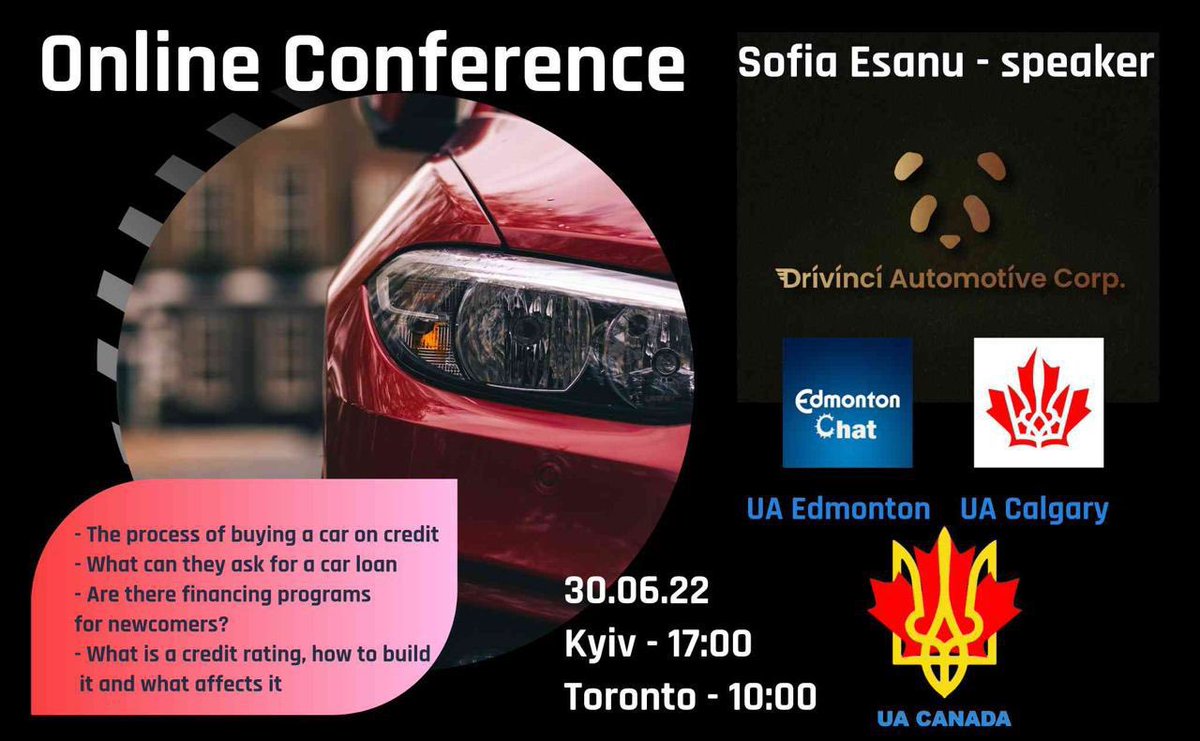 ua_canada_'s tweet photo. 🆘❓ 30.06.2023 Conference "Buy a car in Canada on credit? ONTARIO | ALBERTA | CUAET". 
Time: ⏰ Toronto: 10-00🇨🇦
Kiev: 17-00🇺🇦

🎬 https://t.co/NGYXjULgpr https://t.co/egecvx0lws