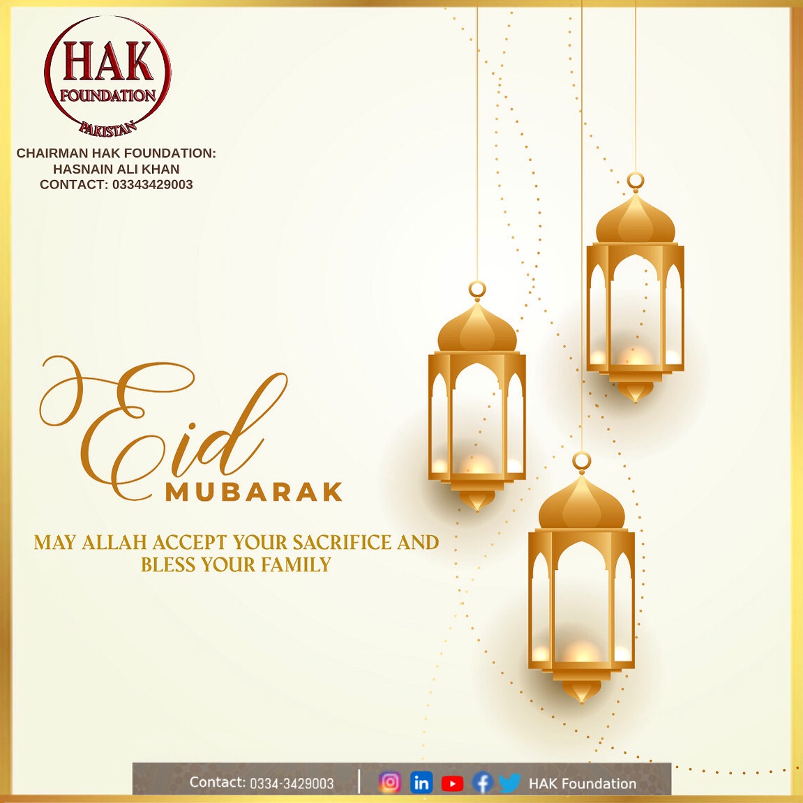 Hakfoundationpk's tweet photo. Eid ul Adha Mubarak! May Allah accept your sacrifice and bless your family. 

Contact details: 
03343429003
#hakfoundation حق کیلئے https://t.co/35xIbSwIkY