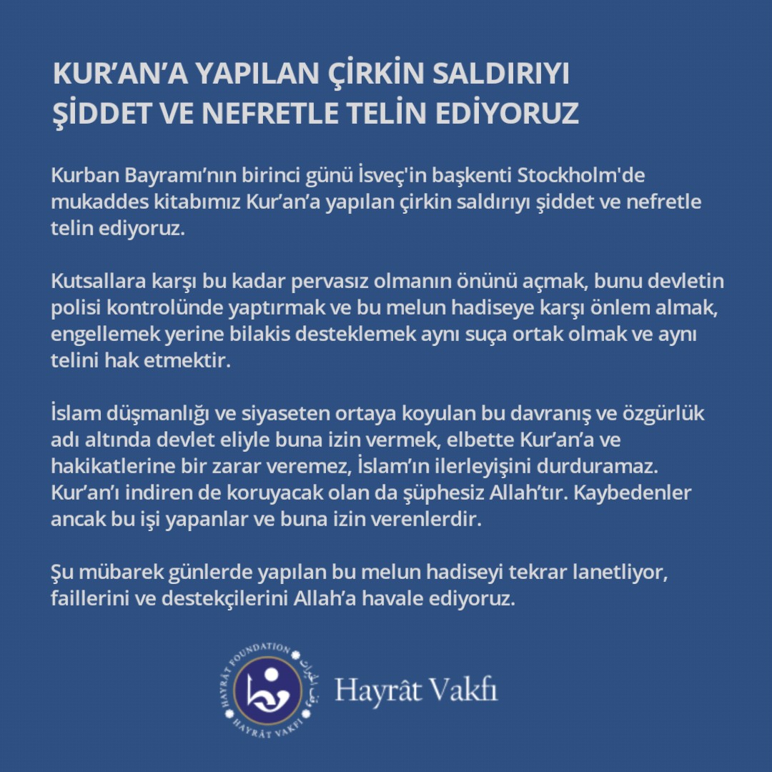 hayratvakfi's tweet photo. KUR’AN’A YAPILAN ÇİRKİN SALDIRIYI ŞİDDET VE NEFRETLE TELİN EDİYORUZ

https://t.co/eyGginusdA https://t.co/HZg36IxHbG