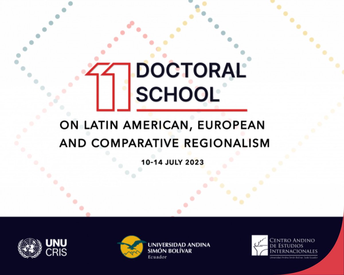 UNUCRIS's tweet photo. UNU-CRIS &amp; @uasbecuador's 11th Doctoral #School will focus on #regionalism, #comparativestudies, #investments, #trade, #policies, #security, and #migration. 

Read the full program at https://t.co/beo21tYphm

#LatinAmerica #Europe #PhD #Research https://t.co/biBkeBWSzm