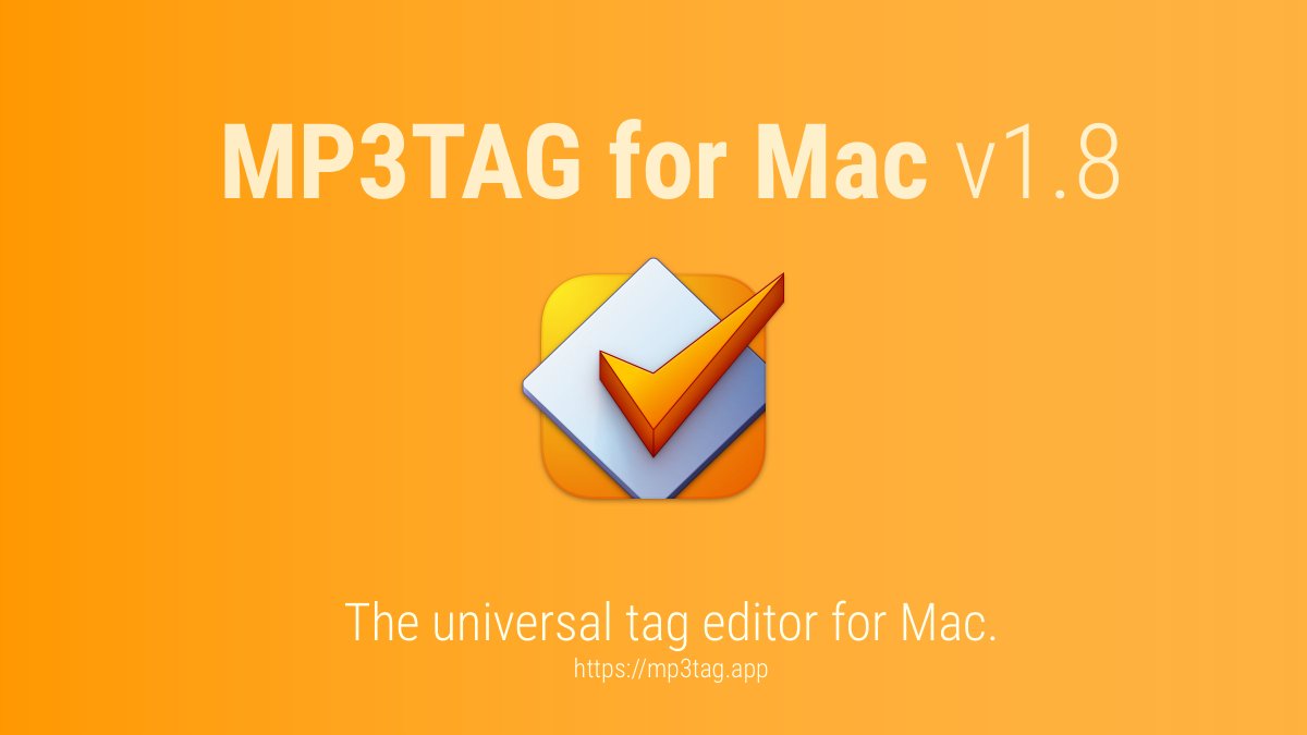mp3tagapp's tweet photo. I've just released Mp3tag for Mac v1.8 ☀️

• Download via https://t.co/Kp2mBWJaMH
• Release Notes at https://t.co/ypxZyzNQos

Enjoy and take care 🧡

#audio #music #macos #mp3 #mp4 #flac https://t.co/7h3vNSAvWO