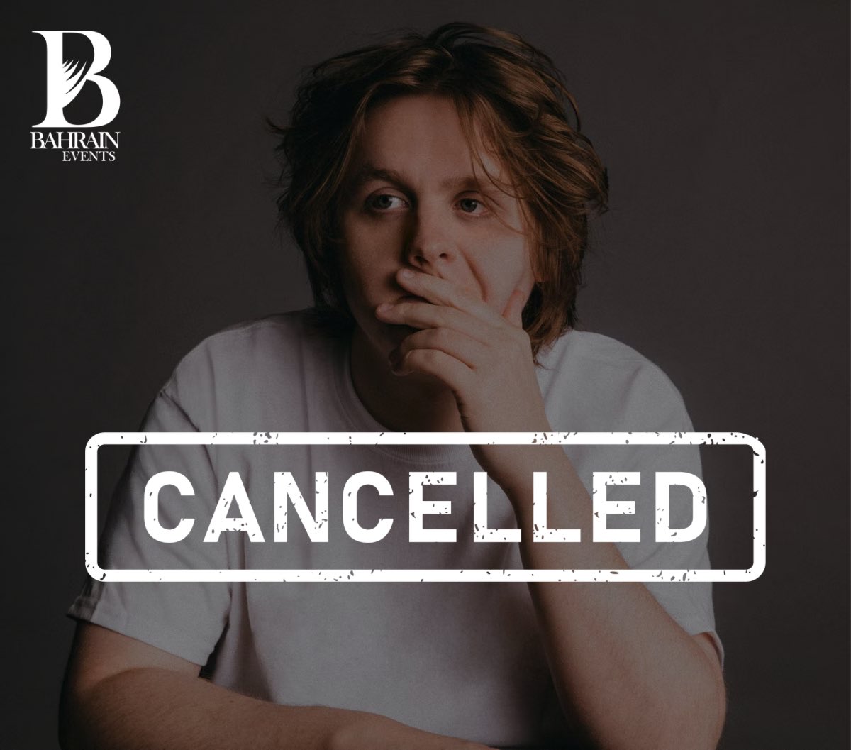 The Scottish singer Lewis Capaldi concert in Bahrain on October 6th at Aldana Amphitheatre is cancelled due to the artist’s health concerns 

#BahrainEvents