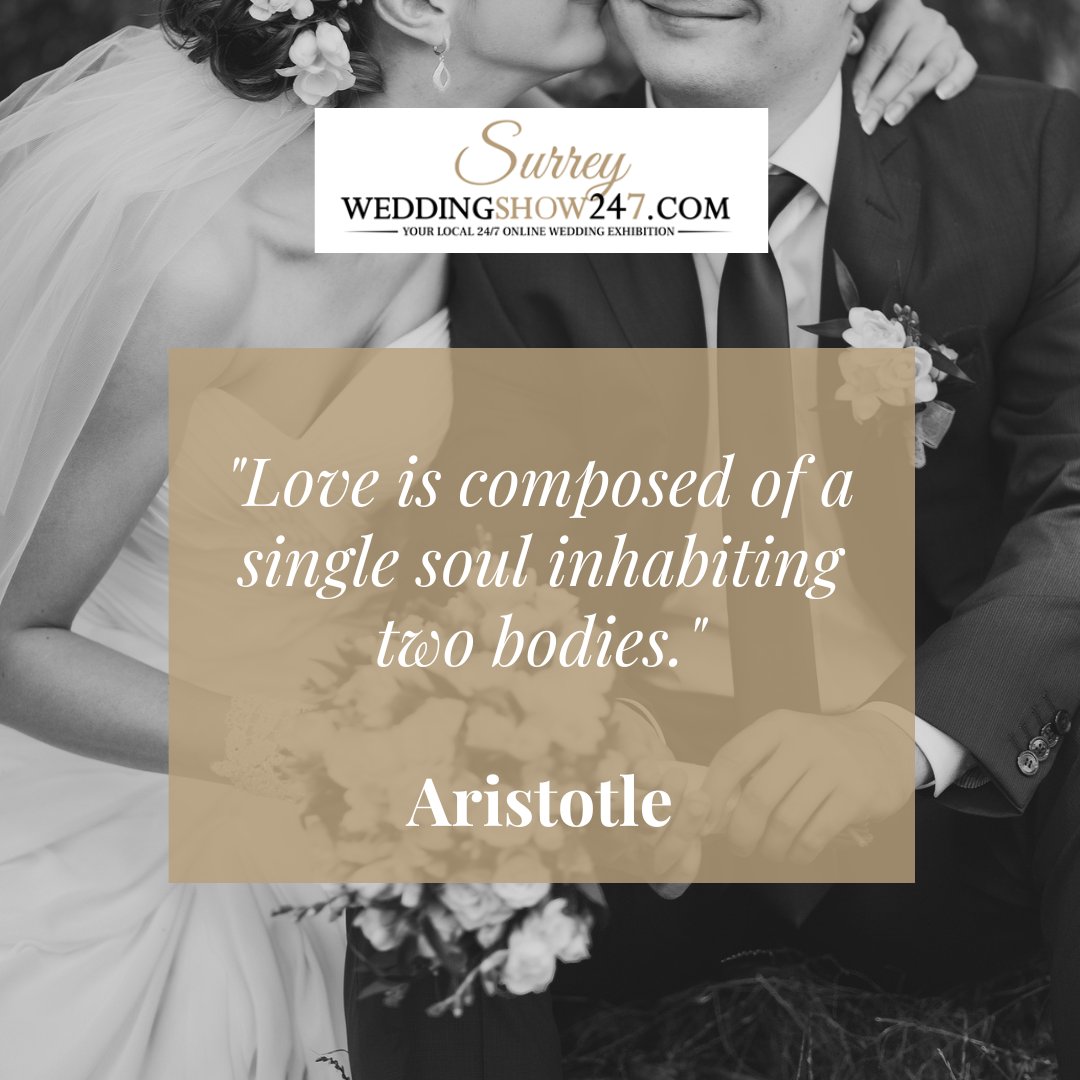 Friday Quote!

'Love is composed of a single soul inhabiting two bodies.' 
- Aristotle

#fridayquote #surreyweddingshow247 #exhibition #virtual #community #weddingsuppliers #weddingservices #weddingadvice #weddingplanning #weddingvenues #surrey