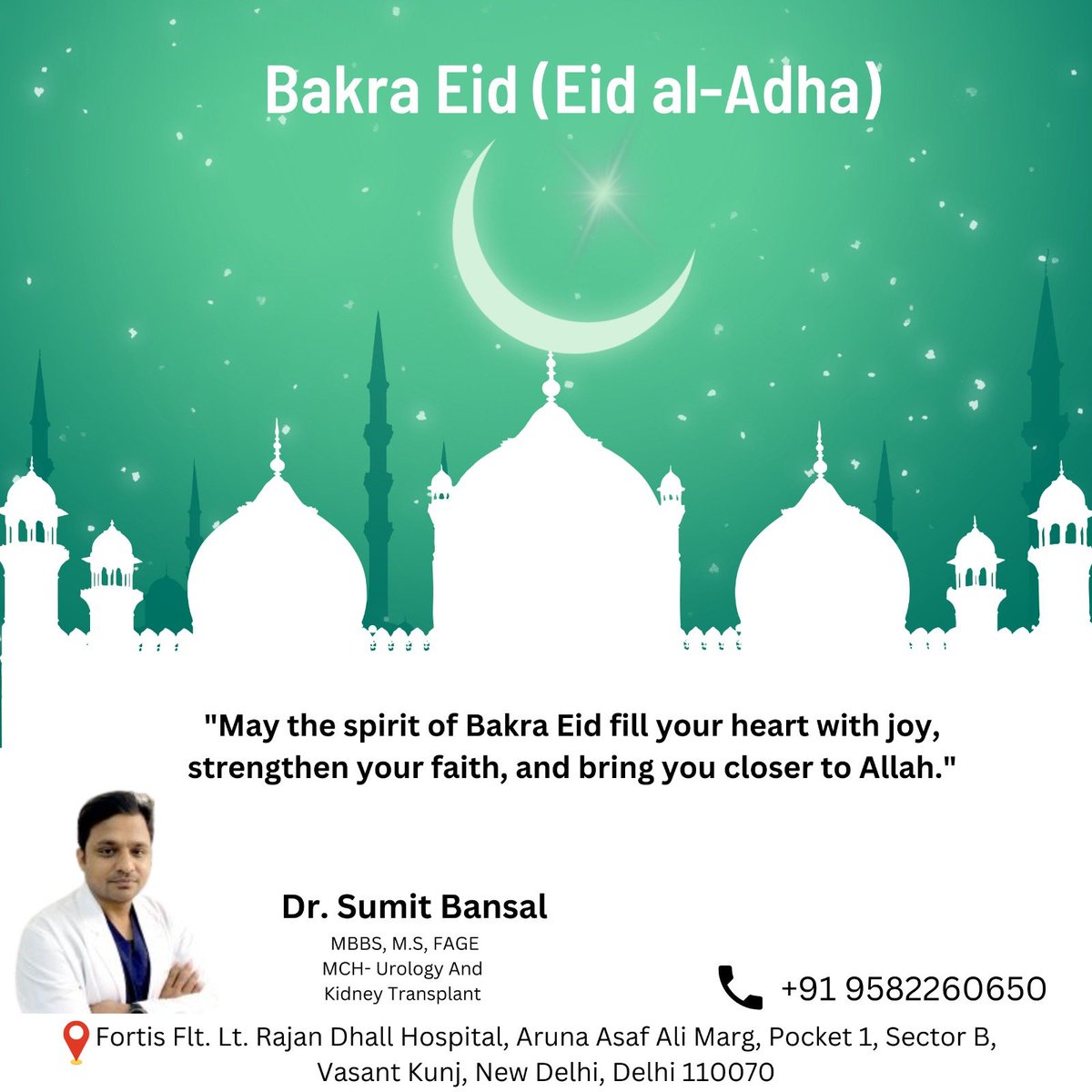 Bakra Eid (Eid al-Adha)
May your Bakra Eid be filled with joy, blessings, and the spirit of sacrifice. Eid Mubarak!
Dr Sumit Bansal Advanced urology and kidney transplant Delhi NCR

#BakraEid #EidAlAdha #FestivalOfSacrifice #EidMubarak #Qurbani #EidCelebrations #EidSpirit