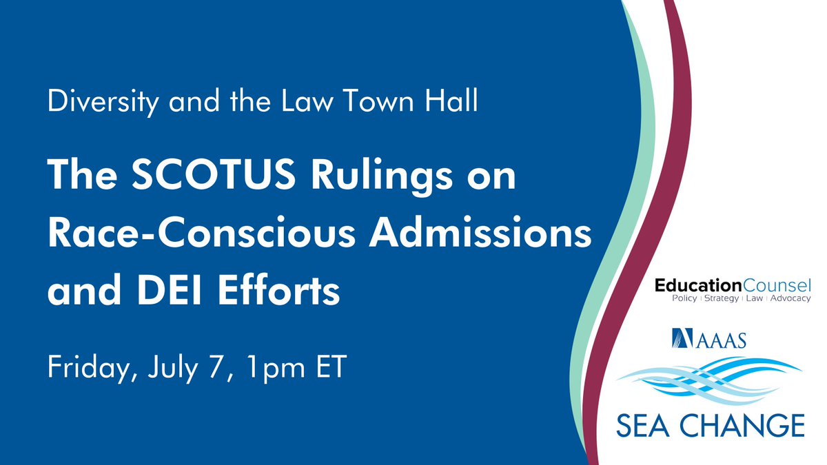 AAAS SEA Change (@aaas_seachange) on Twitter photo Join SEA Change and <a href="/EdCounselDC/">EducationCounsel</a> Friday, July 7 at 1pm ET for a town hall with legal experts and #DEI practitioners in #HigherEd to discuss the #SCOTUS rulings on race-conscious admissions and how we can continue supporting student access and success fal.cn/3zuVZ Join SEA Change and <a href="/EdCounselDC/">EducationCounsel</a> Friday, July 7 at 1pm ET for a town hall with legal experts and #DEI practitioners in #HigherEd to discuss the #SCOTUS rulings on race-conscious admissions and how we can continue supporting student access and success fal.cn/3zuVZ