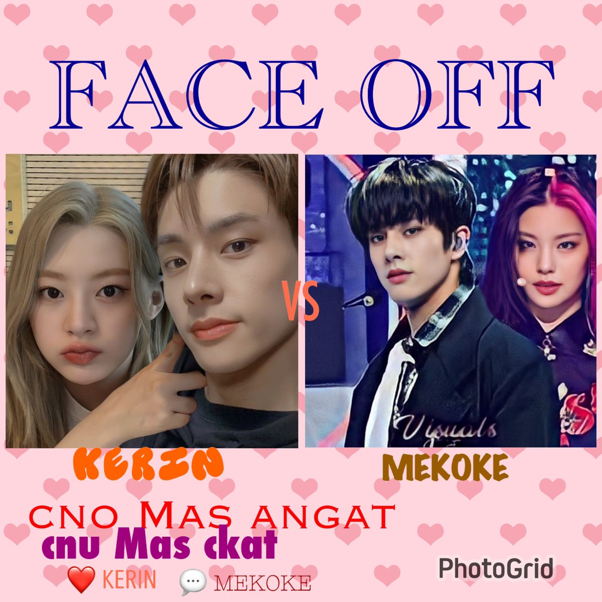 paranoidsrpw's tweet image. FACE OFF 😍😚😋

KERIN 😡🤬 VS MEKOKE 😍💞💕

❤️ KERIN
💬 MEKOKE