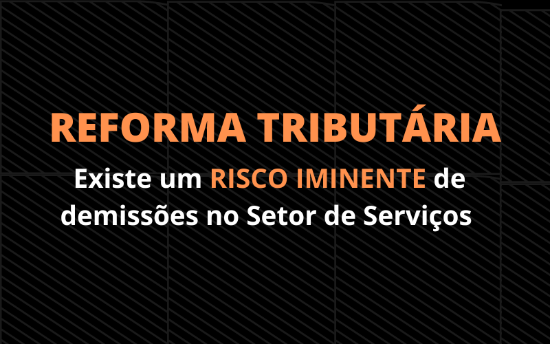 FebracOficial's tweet photo. REFORMA TRIBUTÁRIA - Existe um risco iminente de demissões no setor de serviços devido à falta de transparência nos impactos econômicos advindos da reforma. https://t.co/fxa8XJcuzZ