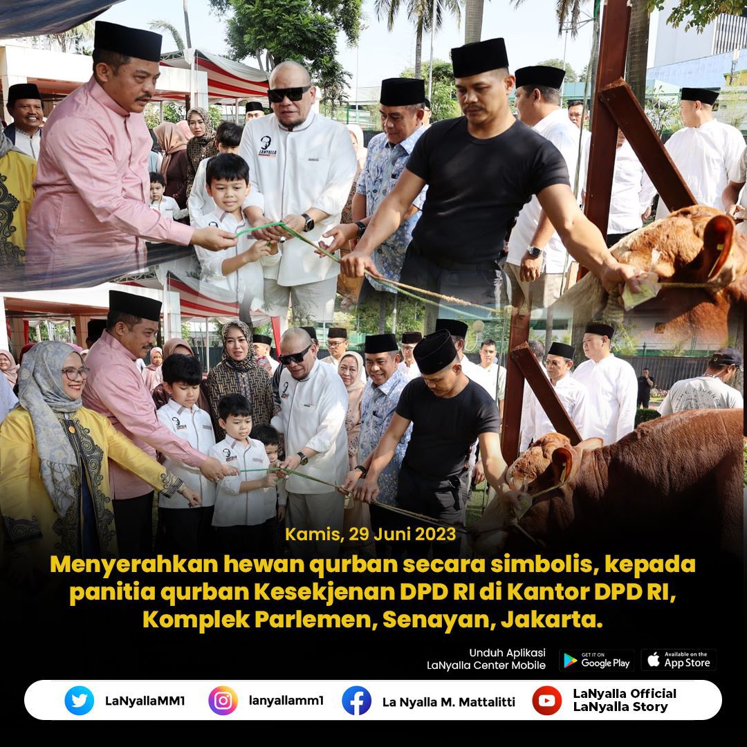 LaNyallaMM1's tweet photo. Selanjutnya, saya menyerahkan hewan qurban secara simbolis, kepada panitia qurban Kesekjenan DPD RI di Kantor DPD RI, Komplek Parlemen, Senayan, Jakarta.

#lanyalla #dpdri #ketuadpdri #iduladha #qurban https://t.co/OoxwFn9L2I