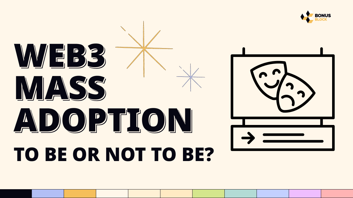 bonus_block's tweet photo. Web3 mass adoption: to be or not to be? 🧐

The cutting edge web3 technology is here already and everyone is talking about it. But how do we onboard Web2 enthusiasts into Web3 space and thus facilitate its mass adoption? 😳 
@bonus_block  has answers 👇 https://t.co/PEnuJCHhoL