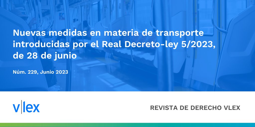En este artículo se resumen las principales modificaciones que incluye el nuevo Real Decreto-ley 5/2023, de 28 de junio, en cuanto a #transportes, incluyendo los diferentes cuadros comparativos de cada una de las novedades introducidas por la reforma ow.ly/osT550P0lI1