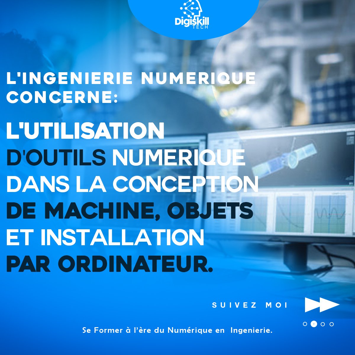 DigiSkillTech's tweet photo. Acquérir des nouvelles #compétences est cruciale vue la rapidité #numérique ressenti, connais tu l'#ingénierie #numérique ?? https://t.co/xridV02uRd
