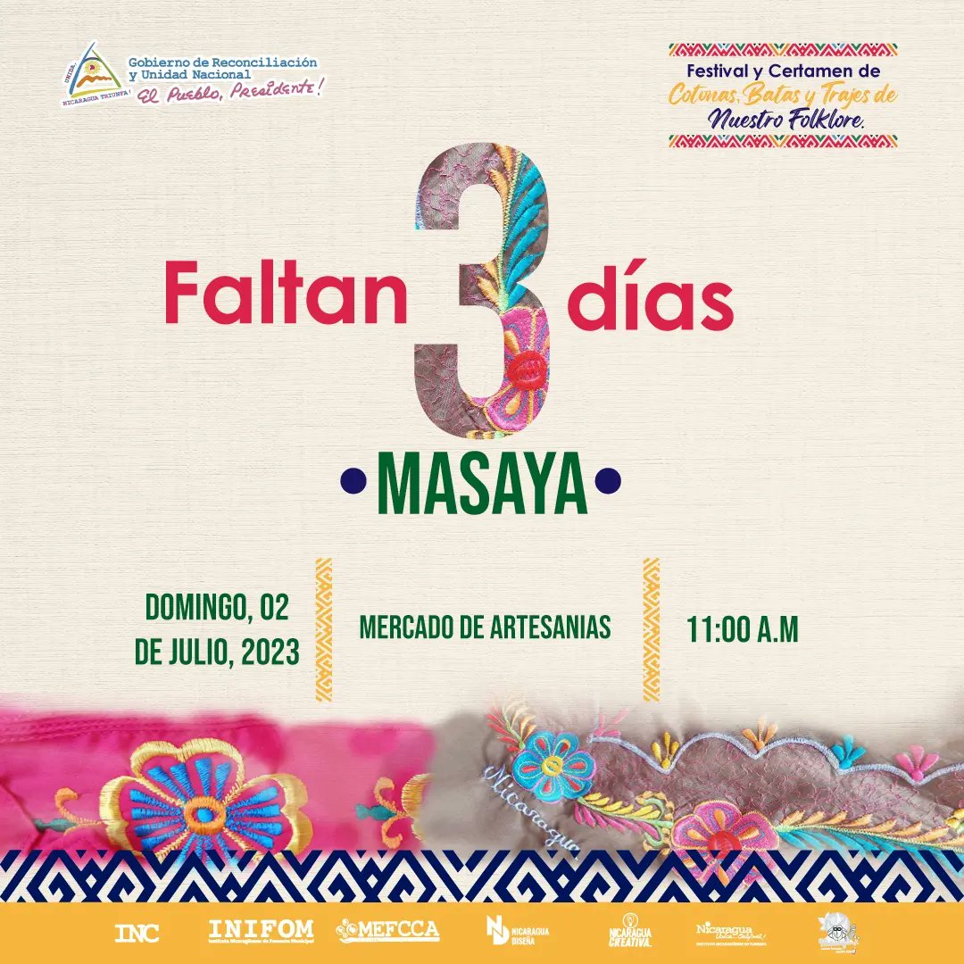 #Invitación |𝙁𝙚𝙨𝙩𝙞𝙫𝙖𝙡 𝙮 𝘾𝙚𝙧𝙩𝙖𝙢𝙚𝙣 𝙙𝙚 𝘾𝙤𝙩𝙤𝙣𝙖𝙨, 𝘽𝙖𝙩𝙖𝙨 𝙮 𝙏𝙧𝙖𝙟𝙚𝙨 𝙙𝙚 𝙉𝙪𝙚𝙨𝙩𝙧𝙤 𝙁𝙤𝙡𝙠𝙡𝙤𝙧𝙚 - 𝙈𝙖𝙨𝙖𝙮𝙖 𝟮𝟬𝟮𝟯.🎊💃🇳🇮

#ModeloMultiplaforma 
#EconomíaCreativaNicaragua