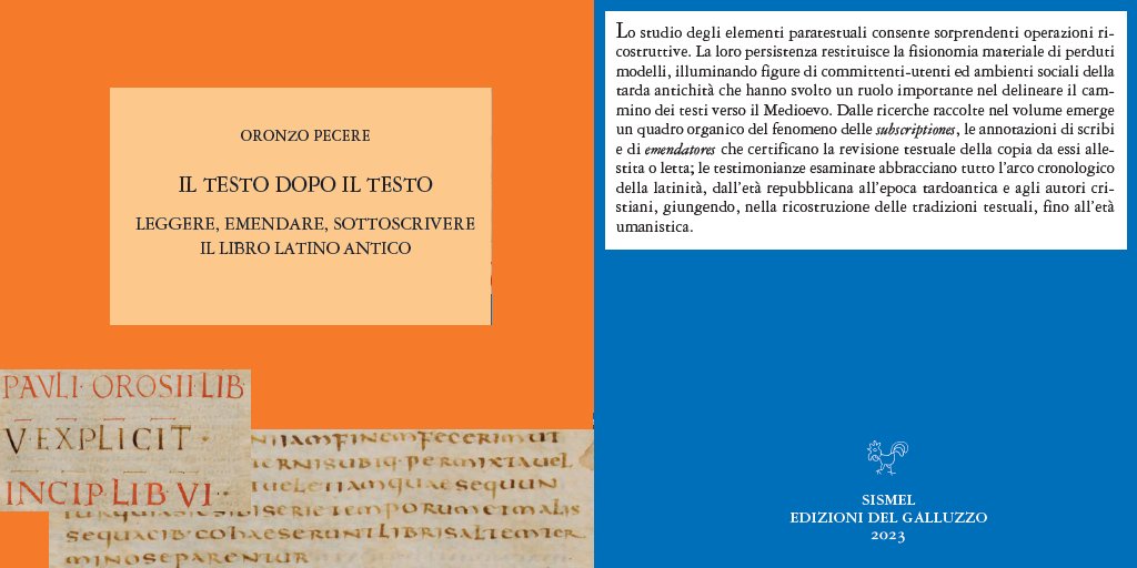 Oronzo Pecere, Il testo dopo il testo. Leggere, emendare, sottoscrivere il libro latino antico. Premessa di Roberto Gamberini, Francesco Santi, Antonio Stramaglia 🔗bit.ly/3JtutTS
#medievaltwitter  #medievalliterature #philology #filologia #MedievalLatin #medievaltexts