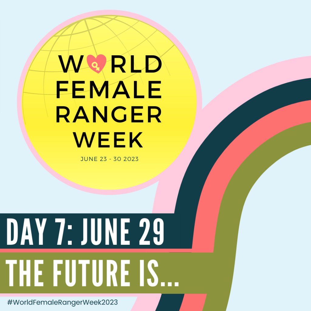 Day 7 of @femalerangerwk   #TheFutureIs

Share your Ranger Story! 
survey.zohopublic.eu/zs/GthAma 

#worldfemalerangerweek2023