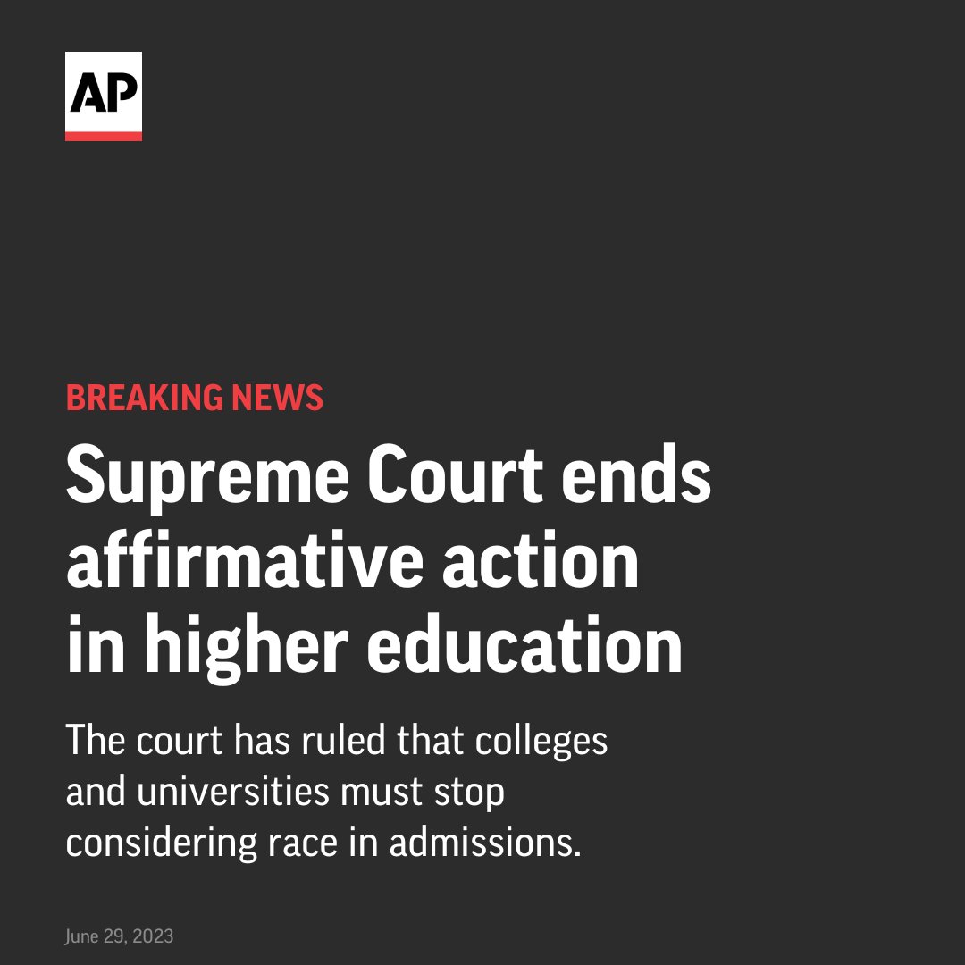 BREAKING: The U.S. Supreme Court rules colleges and universities must stop considering race in admissions, putting an end to affirmative action in higher education. apne.ws/IPmvUPv