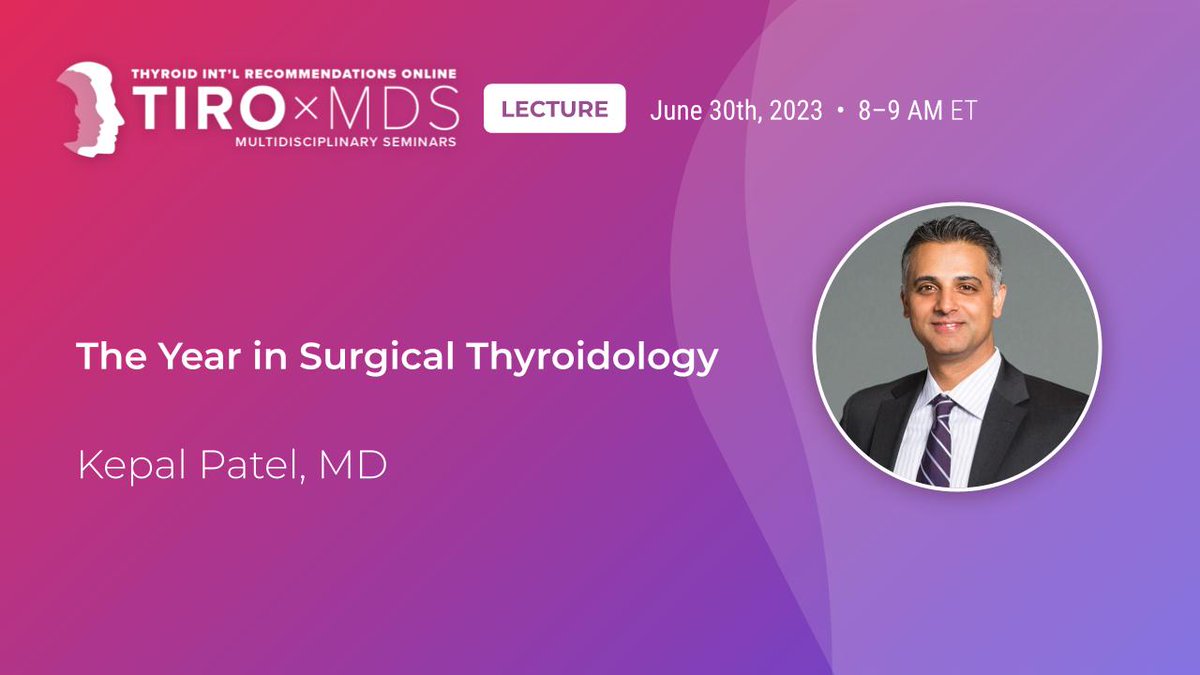'🔔 Exciting news! This Friday morning's TIRO x MDs session is set for 8AM EST! We're thrilled to have Dr. Kepal Patel 🩺🔬 share insights from 'A Year in Surgical Thyroidology.' 🦋📅 Don't miss it!

#Thyroidology #Surgery #MedEd. #EndoTwitter 🏥💡 See you there!