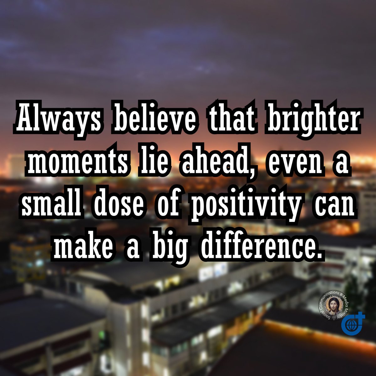 …even a small dose of positivity can make a big difference.

#SmallStepsBigDifference
#PositiveThoughts #HopeForBetter #OptimisticOutlook #BrighterDaysAhead

***

#SVD #DSJDW #DivineWord
#WitnessToTheWord #SVDmission 
#SVDmisyonero #commitedToHISmission
#ThinkMission #ThinkSVD