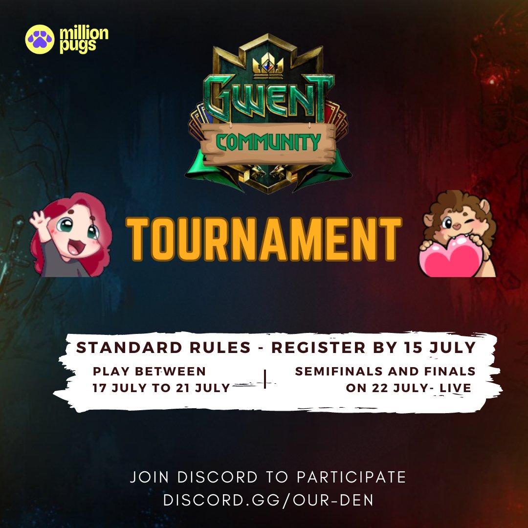Craving more <a href="/PlayGwent/">GWENT: The Witcher Card Game</a> after all the midseason action? 

We have you covered. Me and <a href="/LionHart__/">Lionhart</a> are hosting another community tournament. Register by the 15th of July (curious to see what lineups will appear!) - to do so join our discord discord.gg/our-den