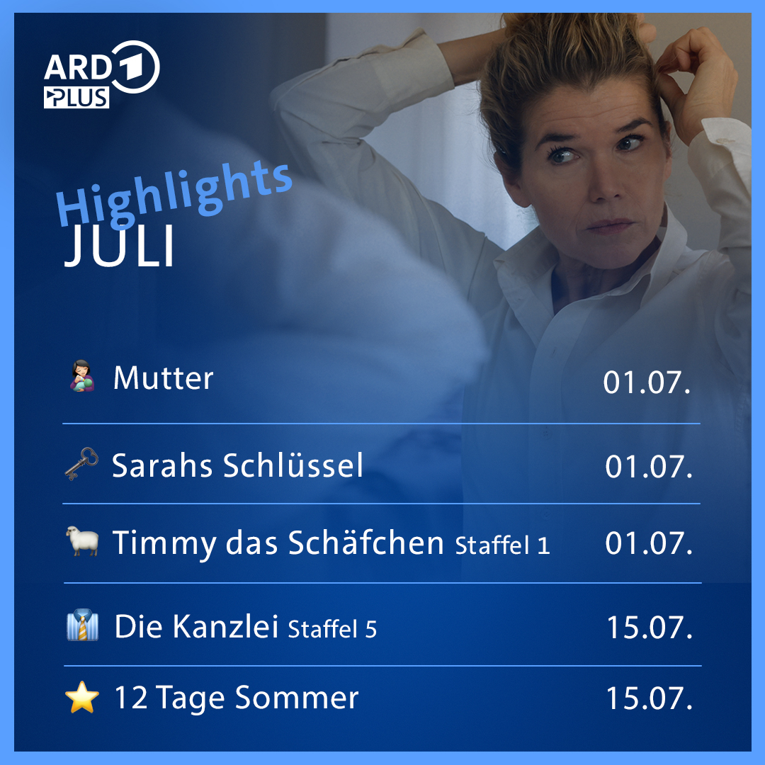 Der JULI bei ARD Plus 🎉

#fürdich #stream #streaming #wiedersehen #wiedersehenmachtfreude #Neuheiten #Highlights #Neu #Mutter #SarahsSchlüssel #TimmydasSchäfchen #DieKanzlei #12TageSommer
