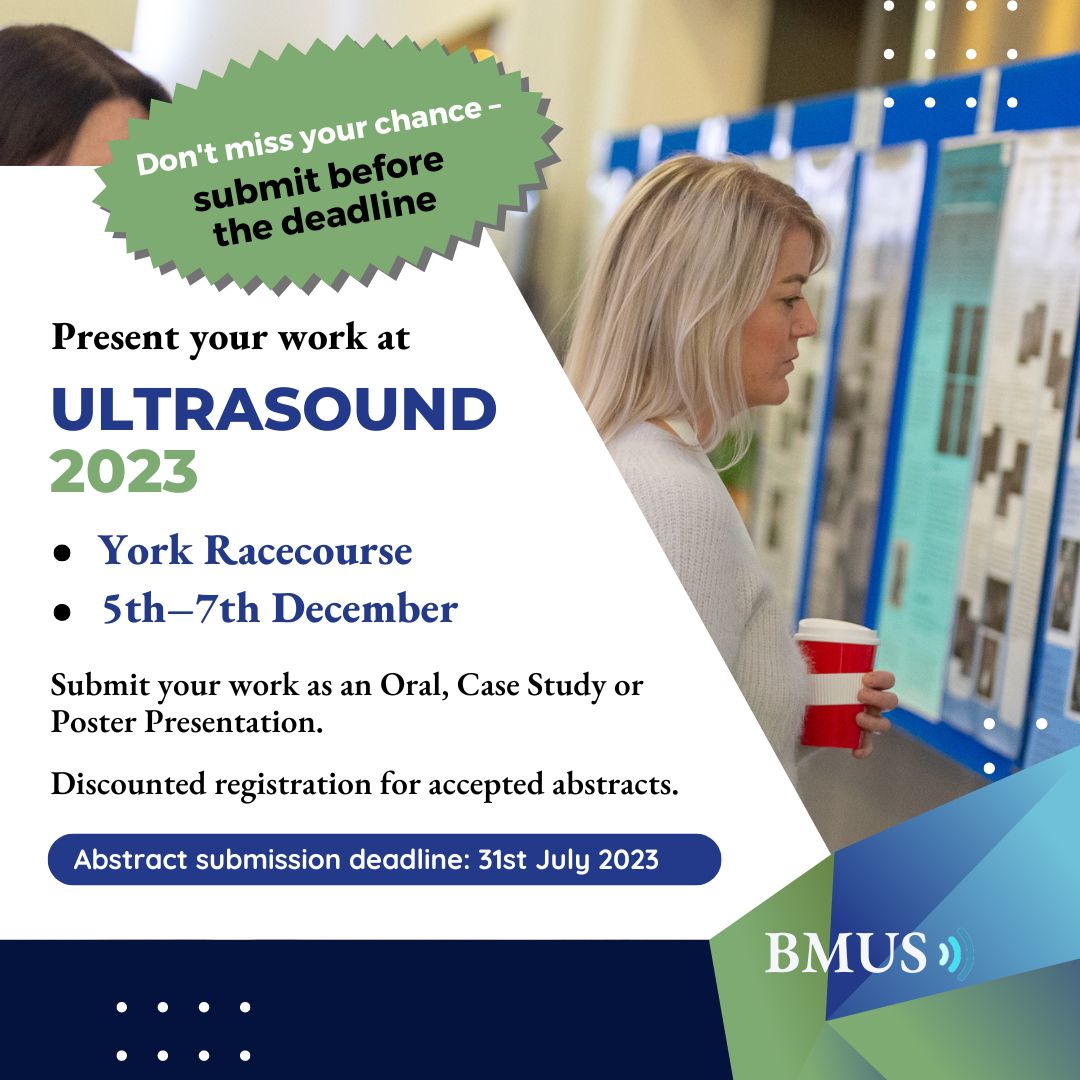 Present your work at the 𝟱𝟰𝘁𝗵 𝗔𝗻𝗻𝘂𝗮𝗹 𝗦𝗰𝗶𝗲𝗻𝘁𝗶𝗳𝗶𝗰 𝗠𝗲𝗲𝘁𝗶𝗻𝗴 of the British Medical Ultrasound Society. See bmus.org/.../presenting…