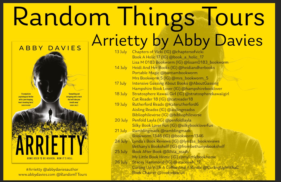 Begins on 13 July. The #RandomThingsTours Blog Tour for #Arrietty by @Abby13Richards Begins 13 July @heidiandherbook @KateRutherford6 @ramblingmads