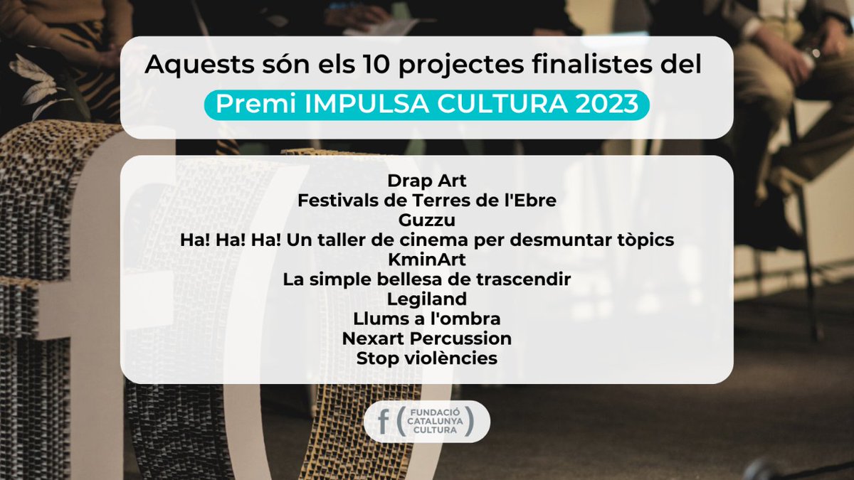 fcatcultura's tweet photo. 📢 🎉 Ja tenim els 1⃣0⃣  finalistes que optaran al #PremiIMPULSACULTURA 2023 valorat en 10.000 euros i que es lliurarà el 17 d'octubre a La Nit de l'Empresa i la Cultura.

👏👏 Enhorabona als 10 projectes seleccionats!

#ComunitatIMPULSA https://t.co/hjWKTBB8Al