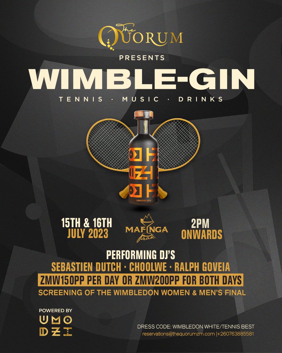 QuorumZambia's tweet photo. Wimbledon + Gin = #WimbleGin- the ultimate #tennis viewing experience taking place at #TheQuorum's #MafingaPeak on 15th &amp; 16th July 2023. Free Entry for Members of The Quorum || Guest Entry ZMW150pp (per day) OR ZMW200pp (both days). Proudly sponsored by @UmodziGin https://t.co/b1hsiPPb3g