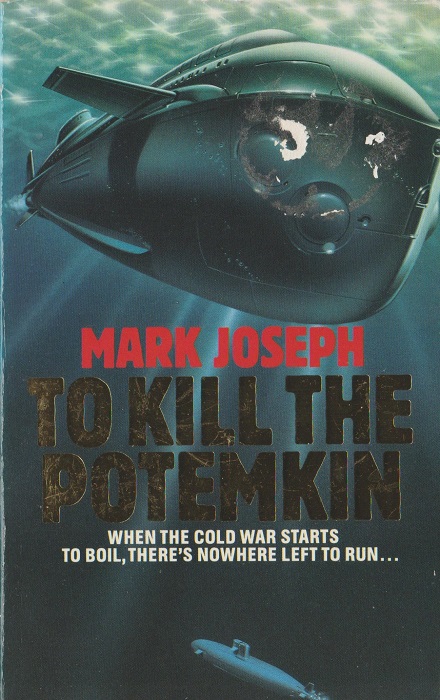 TechThrillerHvn's tweet photo. TO KILL THE POTEMKIN by #MarkJoseph (1987) #TypeUnknown #SturgeonClass https://t.co/MP3ootLOC5