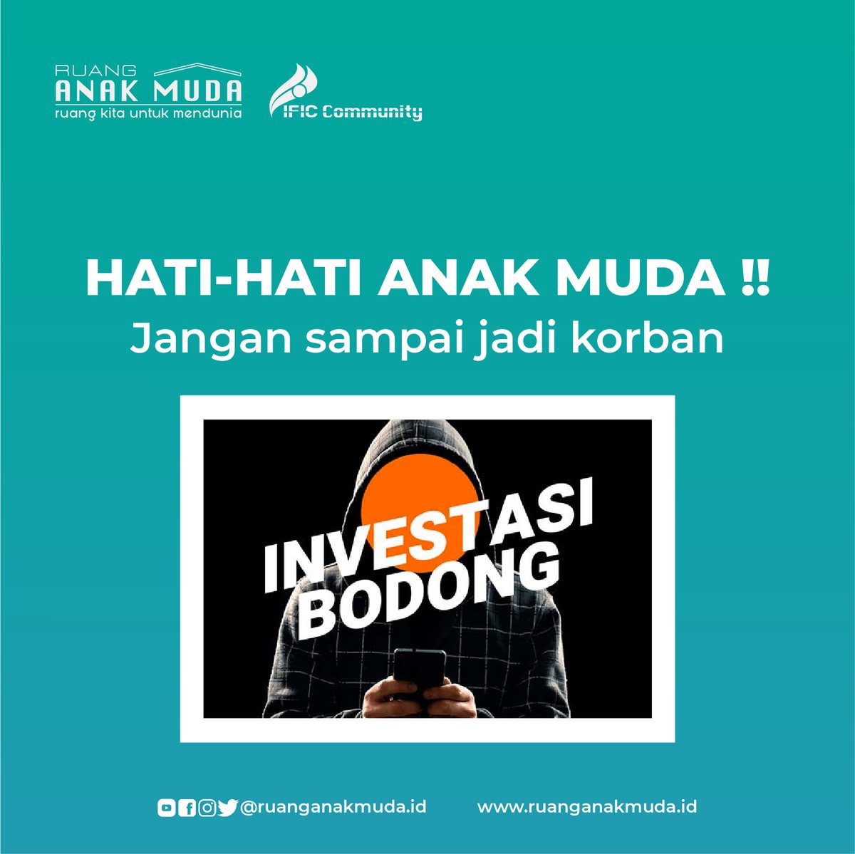 RuangAnakMuda's tweet photo. Hi Anak Muda Indonesia,
Kamu tau ga kalau korban investasi bodong kebanyakan anak muda? Makanya titai yak kalau mau investasi, apalagi baru mau mulai investasi. Jangan sampe nih ya kamu jadi korban!

#ruanganakmuda #anakmudaindonesia #investasi #investasibodong #reksadana #saham https://t.co/HYRdm31537