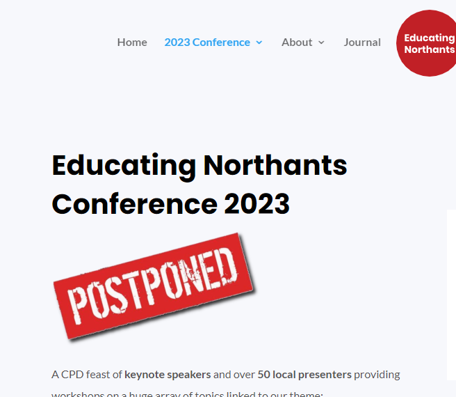 Just been on the #edunorthants website to select my sessions for Saturday and it says the conference is postponed - but I can find no reference to a postponement on twitter.  <a href="/MissDaviesEng/">Rachael Davies</a>  <a href="/DeeCanEnglish/">Davina Canham</a> <a href="/EduNorthants/">Educating Northants</a> are you able to shed any light on it at all?