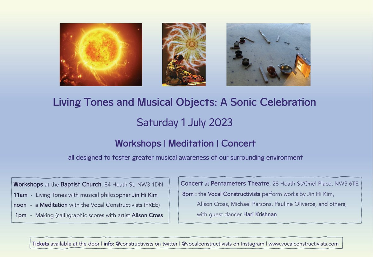 Constructivists's tweet photo. Workshops at Heath Street Baptist Church (84 Heath St, NW3 1DN) at 11am (with Jin Hi Kim), 12pm (sonic meditation), and 1pm (with Alison Cross)
Vocal Constructivists Concert at Pentameters Theatre (28 Heath St/enter via Oriel Place, NW3 6TE) at 8pm. £10 at the door. https://t.co/EqYS19Gs0y