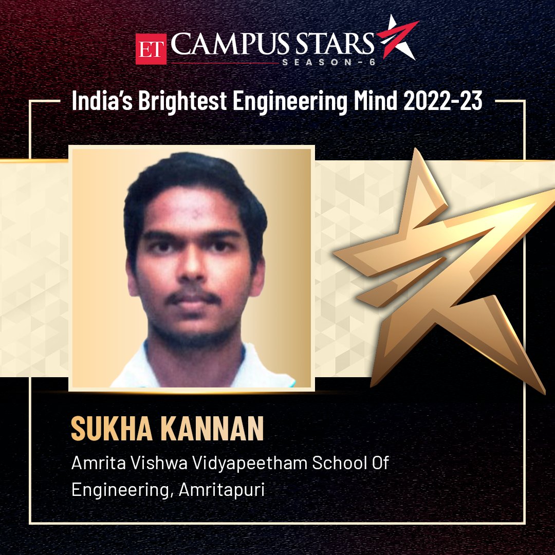 Congratulations Sukha Kanan, Amrita Vishwa Vidyapeetham School Of Engineering, Amritapuri, for making it to the prestigious list of ET Campus Stars Class 2022-23. To view the entire list of winners, visit etcampusstars.com