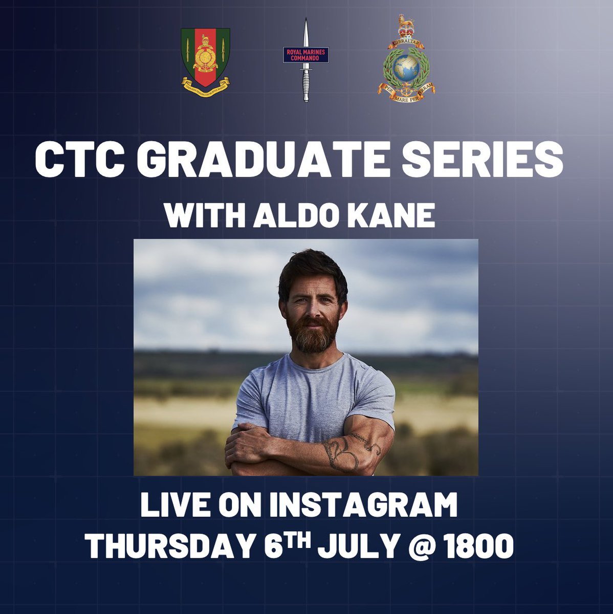 📣 ANNOUNCEMENT 📣 

CTCRM Graduate Series

CTCRM will be hosting an Instagram Live Q&amp;A session with former Royal Marines Commando and World Record setting adventurer Aldo Kane on Thursday 6th July at 1800.

Post your questions below 👇👇👇

<a href="/AldoKane/">Aldo Kane</a> 

#RoyalMarines #Commando