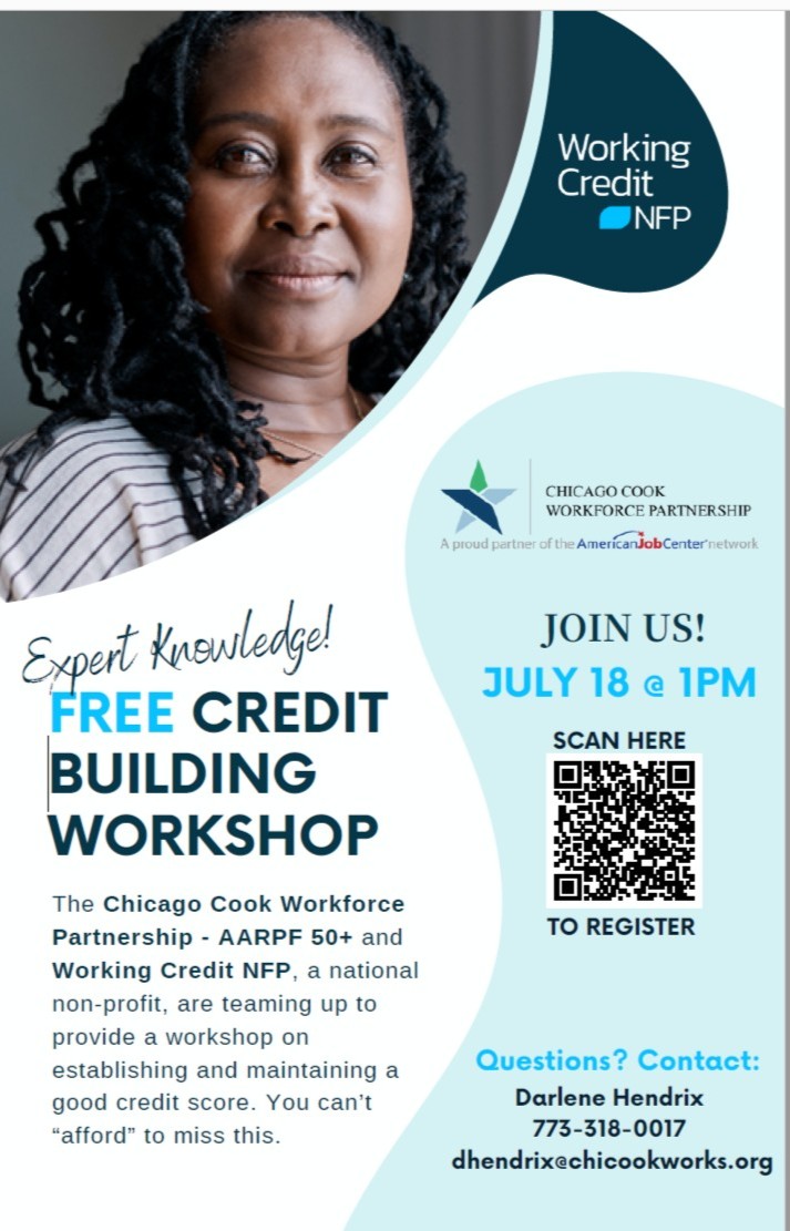 ChiCookWORKS's tweet photo. The @AARPFoundation Back to Work 50+ Program is for unemployed and underemployed people aged 50+ who want to gain the skills needed to compete in today's job market. Attend a workshop on 7/18 to learn about establishing and maintaining a good credit score. #ChiCookWorks https://t.co/zFXleB3yot