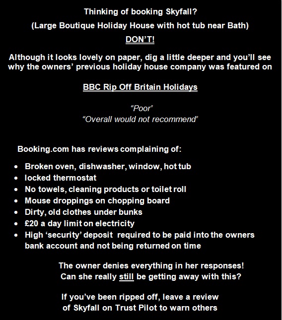 CountryHolHouse's tweet photo. 🚨Hi @bookingcom &amp; @lovetoescape, do you really want to list Skyfall in Bath for this unscrupulous owner, whose previous holiday house co was featured on BBC #RipOffBritain Holidays? 
See for yourself, the rude replies that she leaves for her 'guests' 
🔽
https://t.co/1ASX8JE9tf https://t.co/kecnKeyCRm