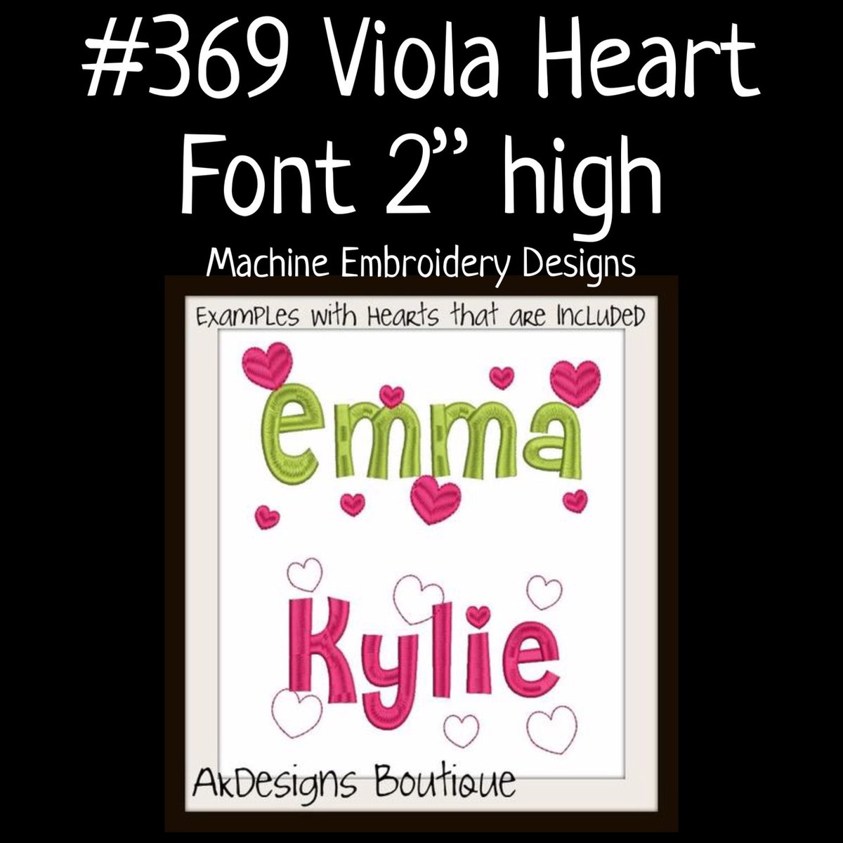 No 369 Viola Heart Font Machine Embroidery Designs 2 inch high
akdesignsboutique.com/no-369-viola-h…