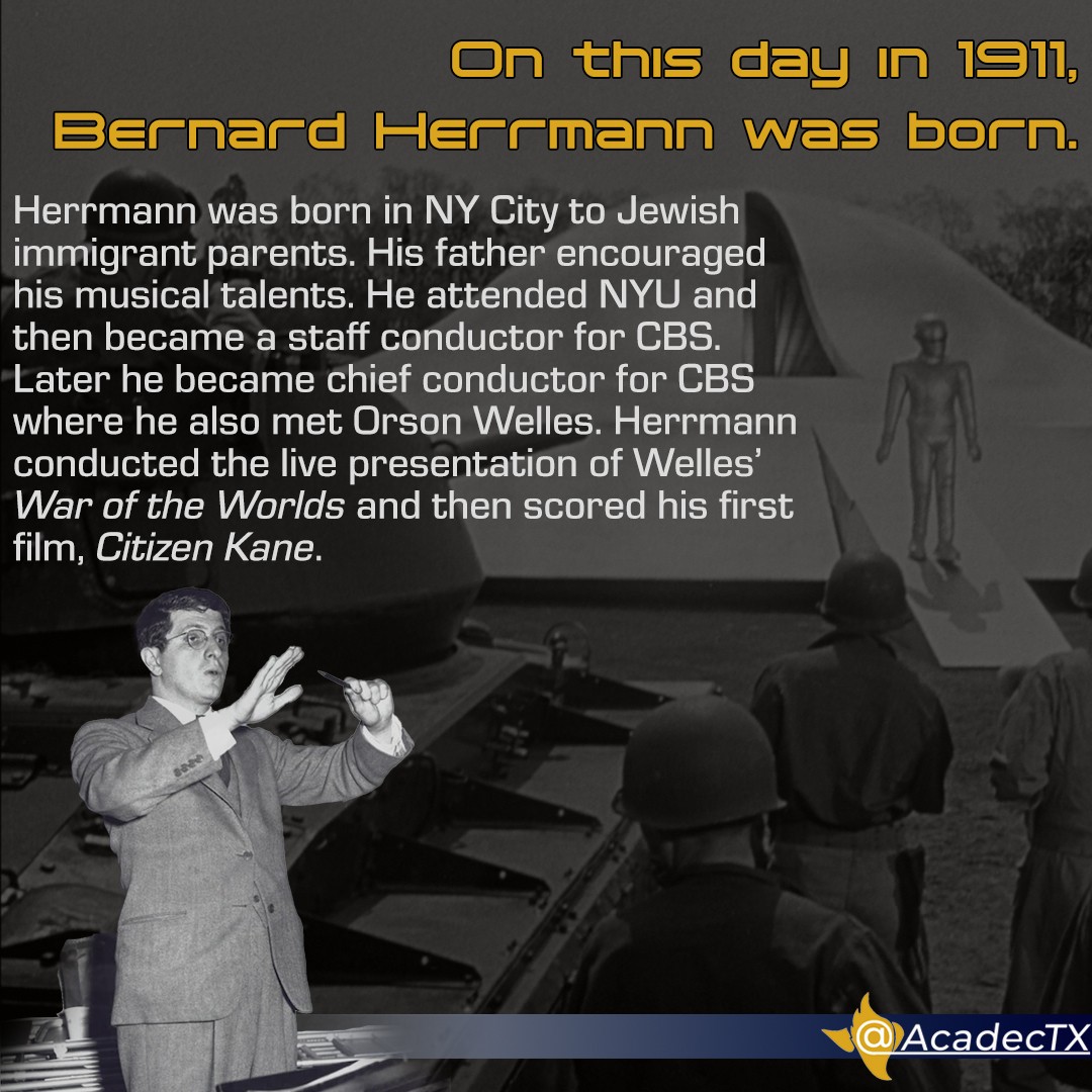 AcadecTx's tweet image. #TheGuide
Today we celebrate the GREAT Bernard Herrmann! He scored at least 61 films plus numerous television shows. He&apos;s responsible for Alfred Hitchcock&apos;s most iconic films like Psycho, Vertigo and North by Northwest. His scores added something unique to each film he worked on.