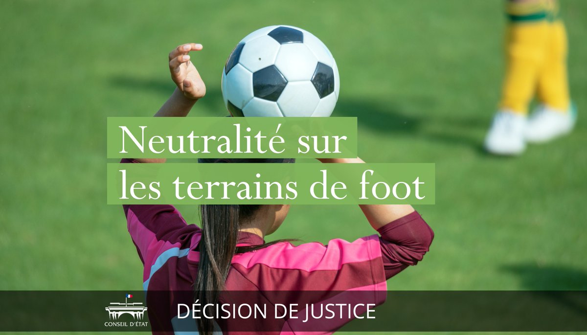 Conseil_Etat's tweet photo. ⚖️ Football : le Conseil d’Etat juge que l’interdiction de « tout signe ou tenue manifestant ostensiblement une appartenance politique, philosophique, religieuse ou syndicale » édictée par la FFF est adaptée et proportionnée

➡️ Lire la décision : https://t.co/XkE6Lo2AZ0 https://t.co/7R28XxBrFZ