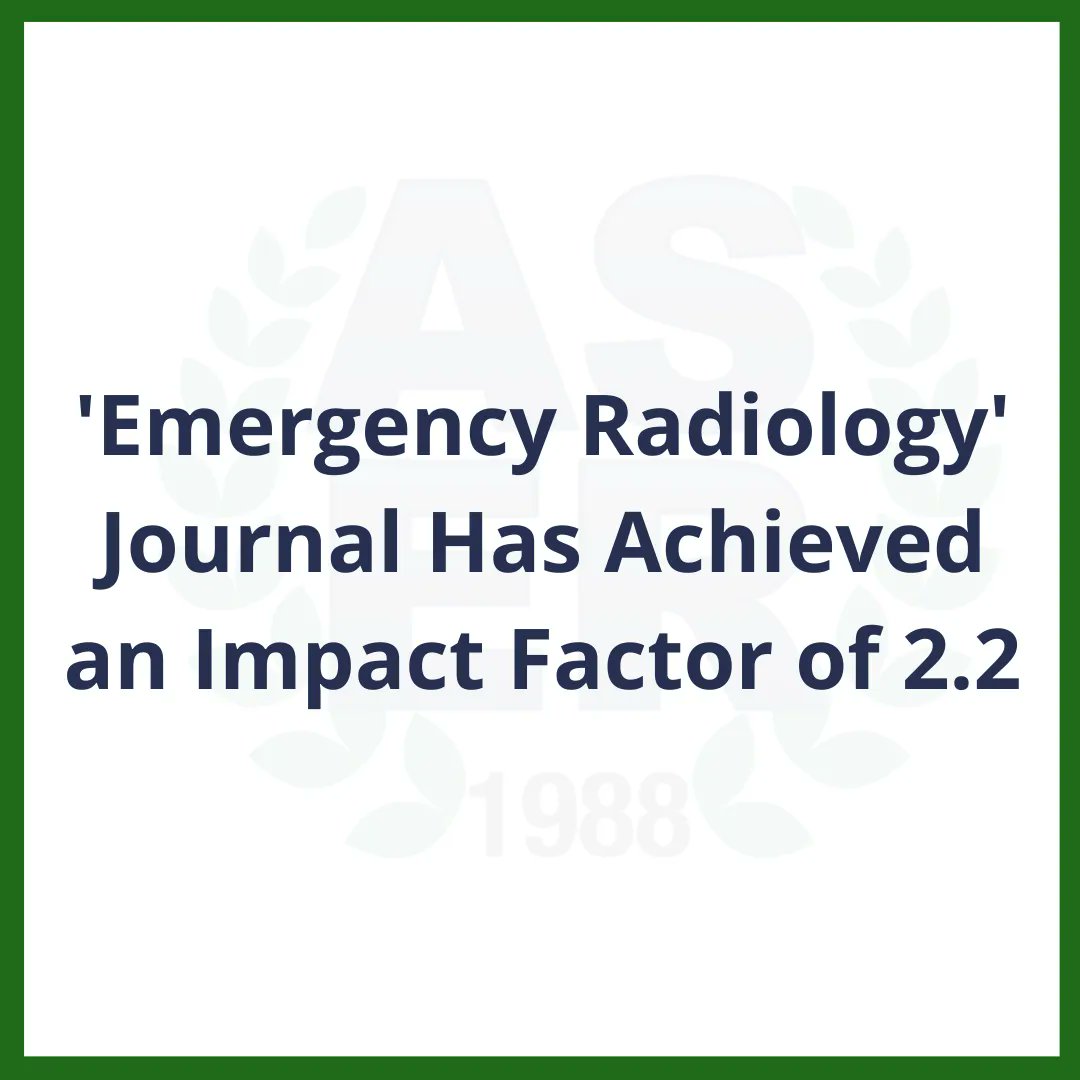 We are pleased to announce that our journal 'Emergency Radiology' has achieved an Impact Factor of 2.2! @clarivate @rayosxdoc @rzagoria @suzchongmd @TraumaRad @FelipeMunera14 @KrystalArcherMD @fhberger @ER_Rad_Hanna @Radiology911 @rlevenso @uyedajen @MarkBernsteinMD