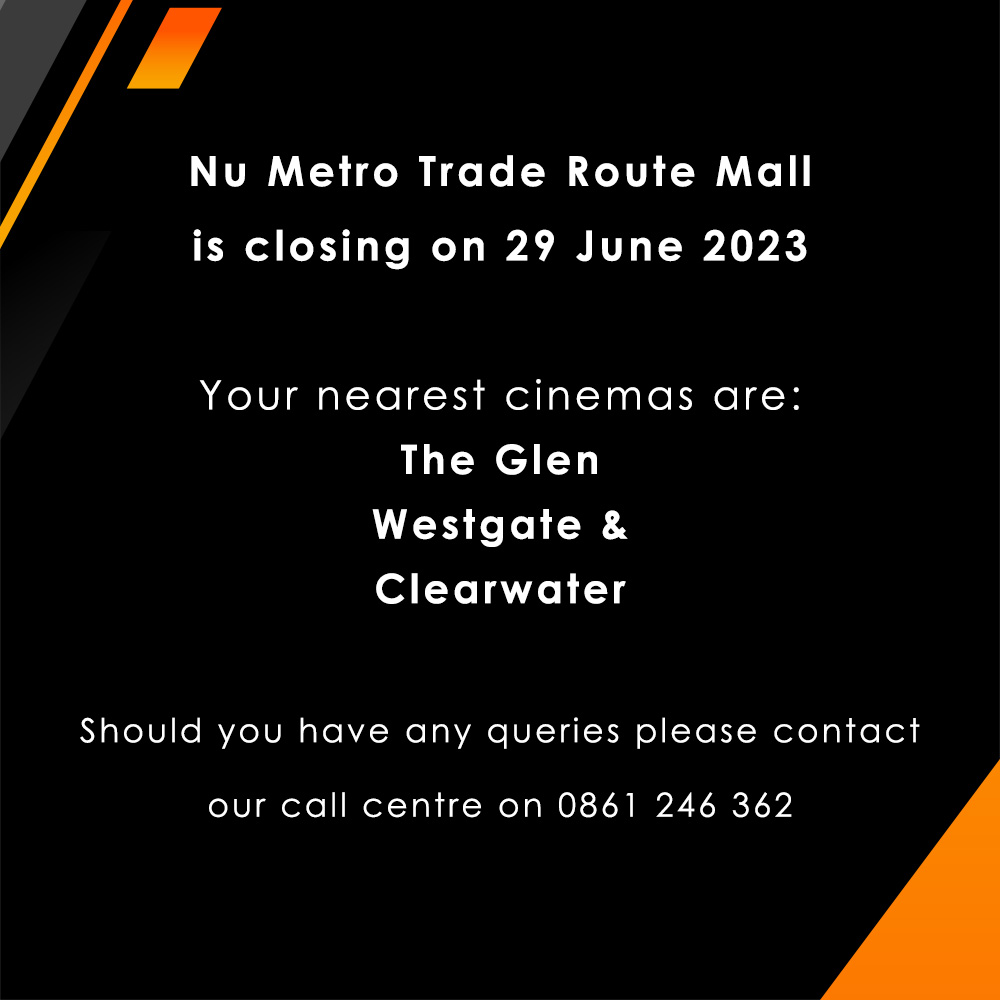 OFFICIAL ANNOUNCEMENT ‼

Please note that our Nu Metro cinema at Trade Route Mall will officially be closing down today. However here are some other sites nearby in order to enjoy your favourite blockbusters.

See you at the movies 📽