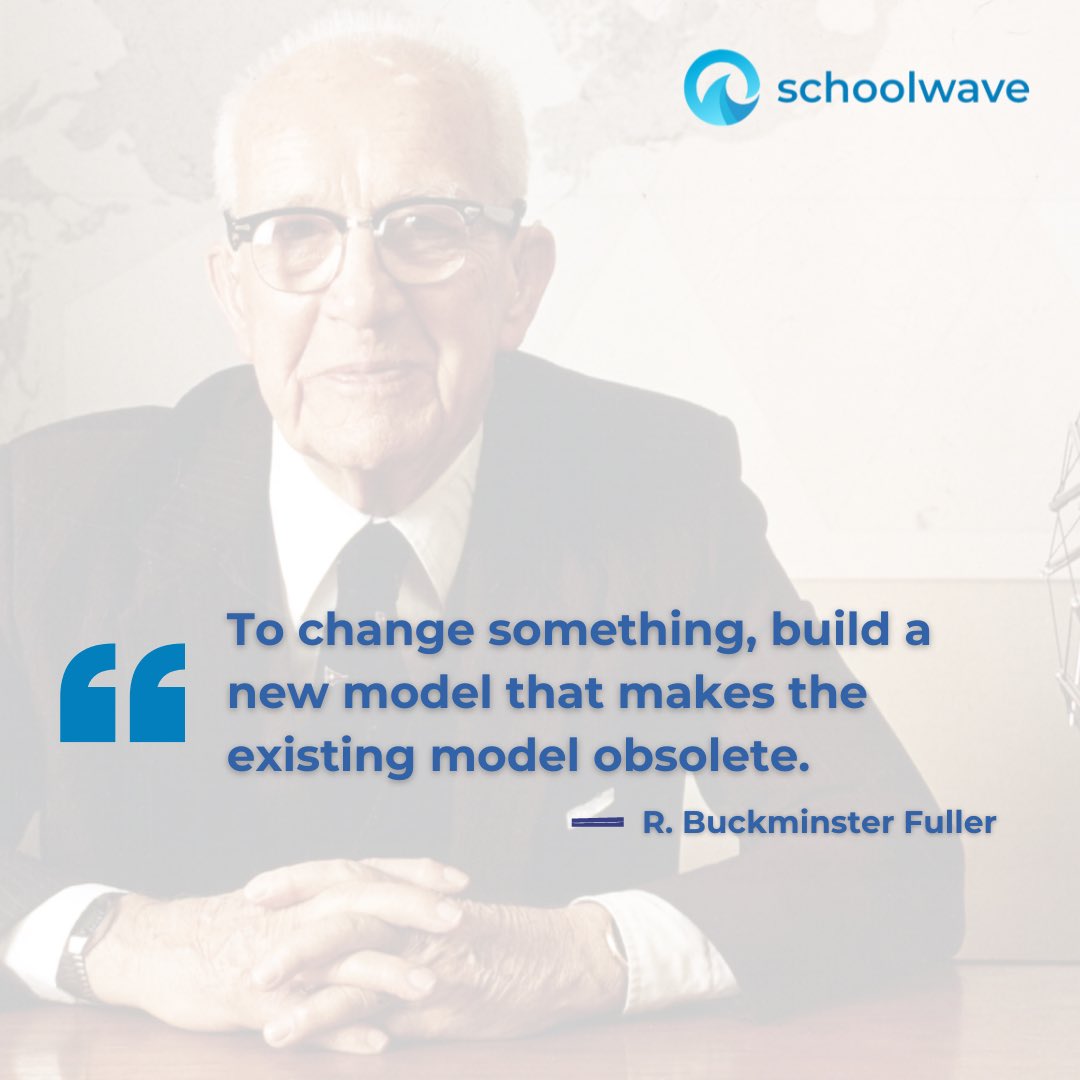 theschoolwave's tweet image. Schoolwave is about to change the game !!!. “ To change something, build a new model that makes the existing model obsolete “ - Buckminster Fuller . #changethegame #newwave #newsolutions #thewaveiscoming #buildinganewmodel
