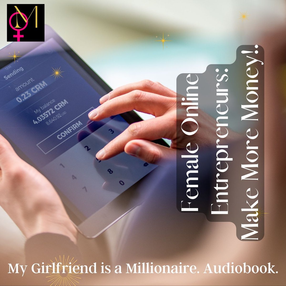 Female #OnlineEntrepreneurs: #Makemoremoney! No matter with what: #printondemand, #airbnb, #cryptotrading, #stocktrading, #forextrading, #amazon or #dropshipping. This #Audibook is for you: My Girlfriend is a Millionaire!