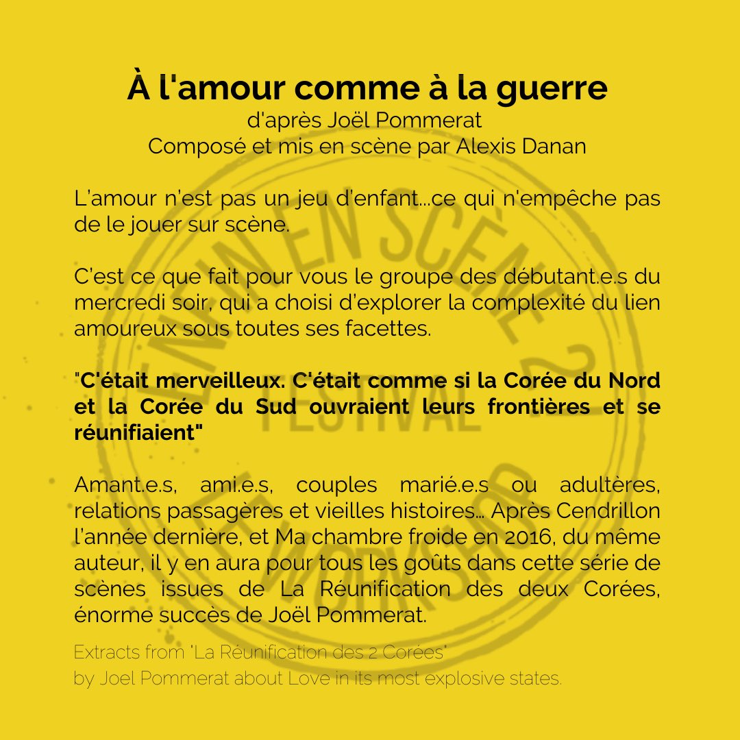 A l’occasion du festival Enfin en scène 2, retrouvez Joël Pommerat, à l’affiche l’année dernière avec Cendrillon, et que l’on retrouve cette fois avec À l’amour comme à la guerre, mis en scène par Alexis Danan.