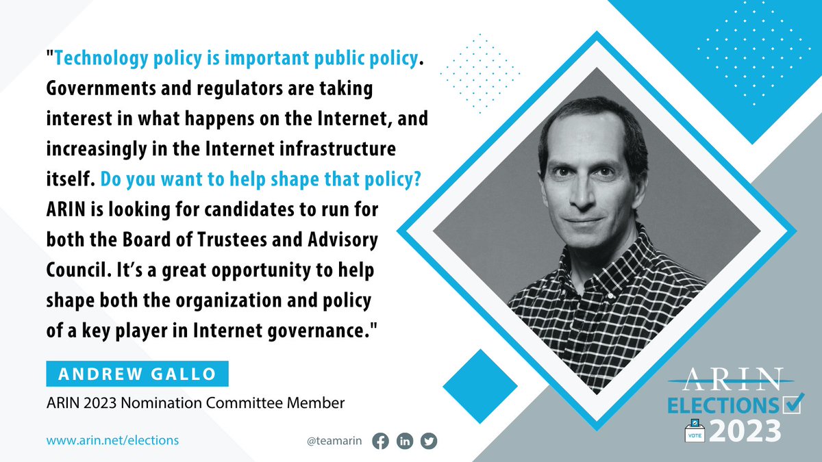 TeamARIN's tweet image. &quot;#TechnologyPolicy is important #PublicPolicy.&quot; 
- Andrew Gallo, ARIN Nomination Committee Member

Ready to help shape the organization &amp;amp; policy of a key player in #InternetGovernance? Submit your 2023 ARIN Election self-nomination by 7 PM ET TOMORROW:
arin.net/announcements/…