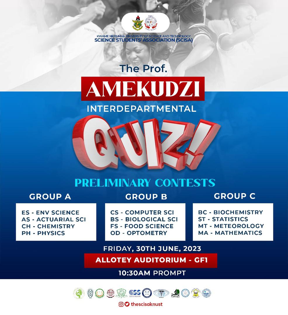 *Dear SCISANs;*

*The Prof. Amekudzi quiz competition comes off, tomorrow at the Allotey auditorium at 10:00am.*
Goooo chemistry #recreatingtheworld

*#WeHoldTheWorld*