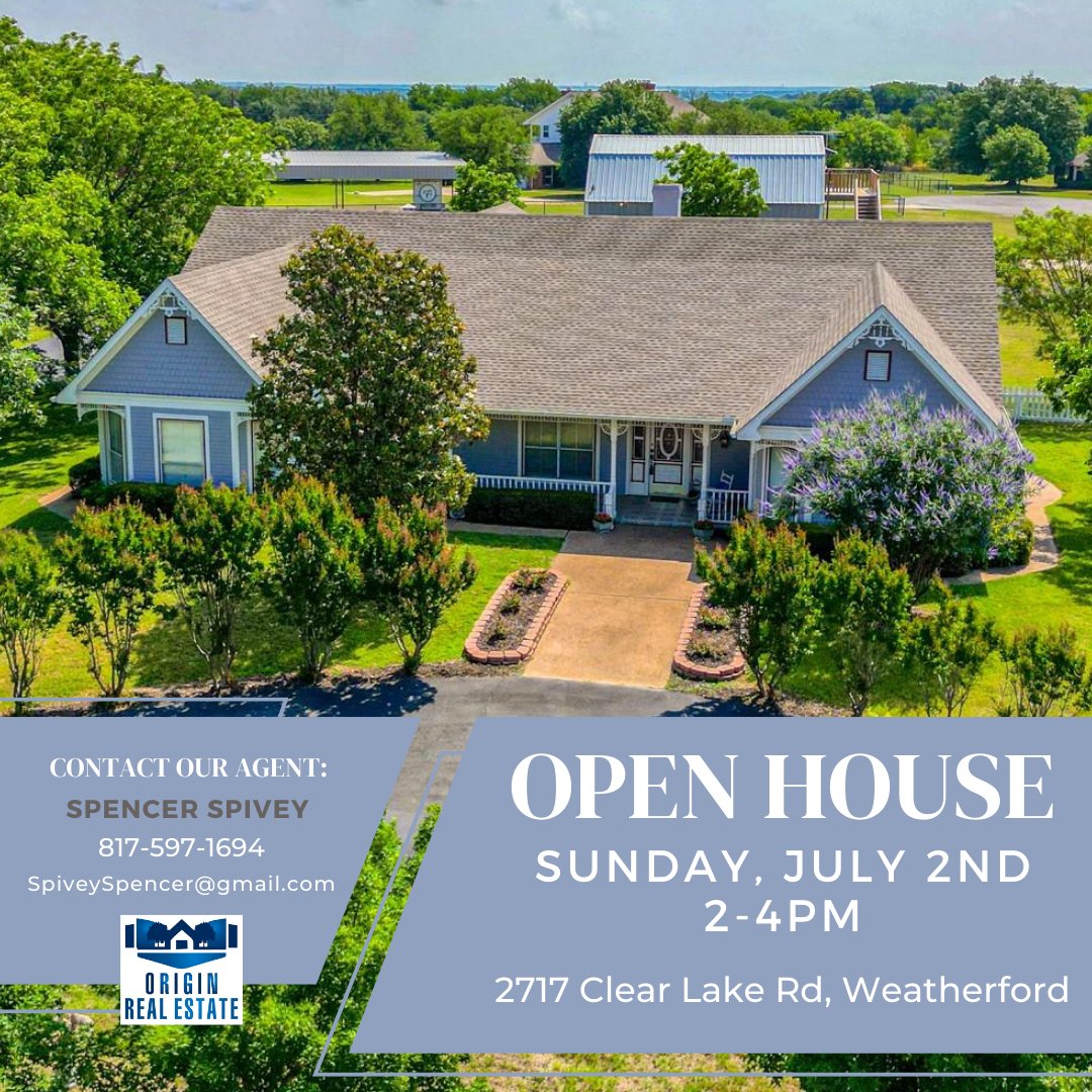 originretx's tweet photo. Open House!

2717 Clear Lake Rd, Weatherford
Sunday, July 2nd 2023
2 - 4 PM

Spencer Spivey, Realtor®
Origin Real Estate
817-597-1694
spiveyspencer@gmail.com
https://t.co/K3JdNZ1HyT https://t.co/wtaYYeiBSi